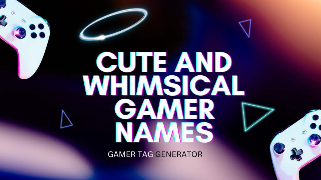 Cute and Whimsical Gamertags